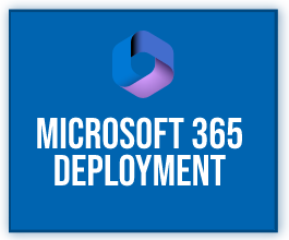 Microsoft 365 Deployment