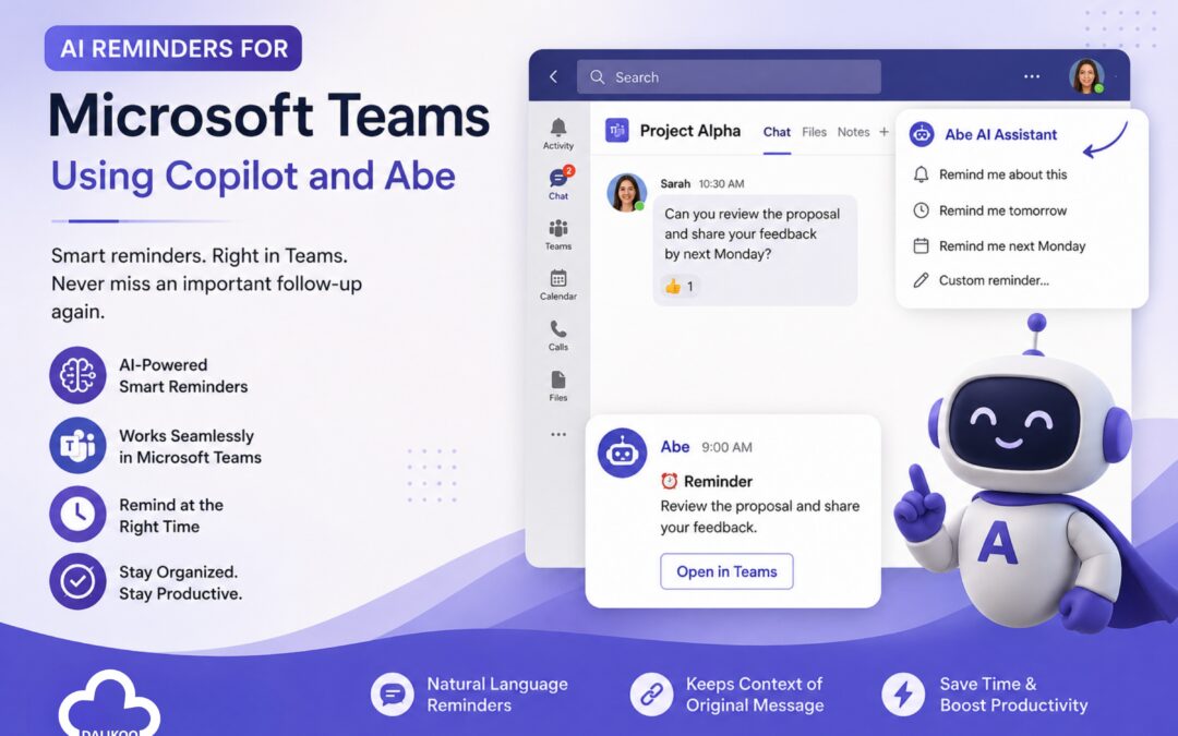 AI Reminders for Microsoft Teams Using Copilot and Abe