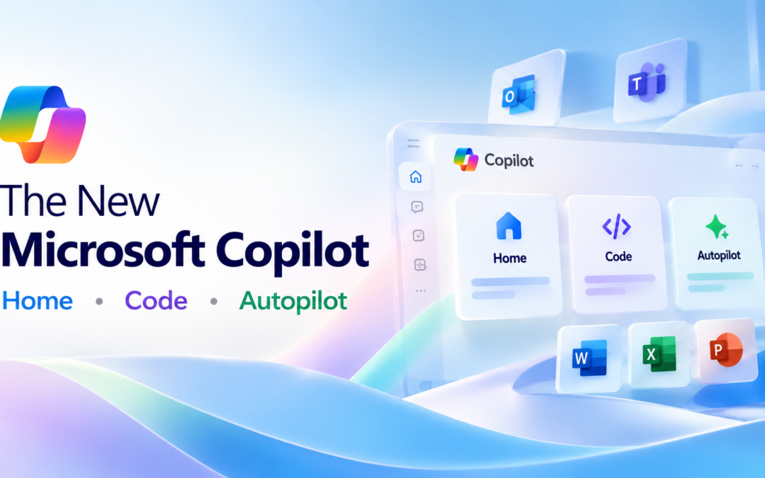 Microsoft Copilot 2026 Update: What Home, Code and Autopilot Mean for Businesses